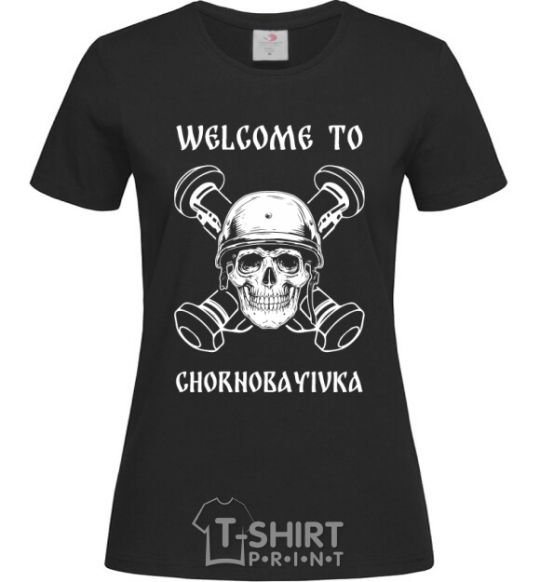 Women's T-shirt Welcome to Chornobayivka black фото