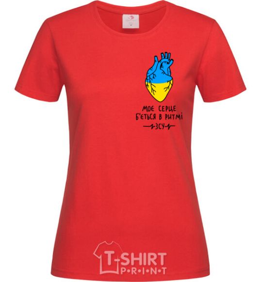 Women's T-shirt My heart beats to the rhythm of the Armed Forces red фото