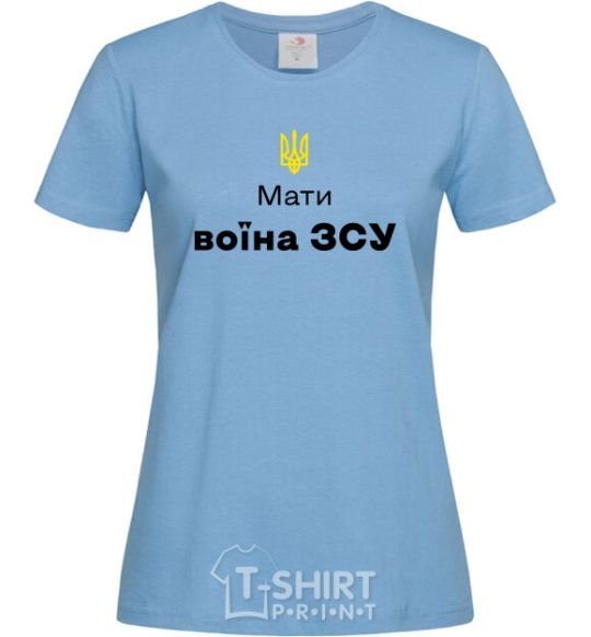 Women's T-shirt Mother of an Armed Forces soldier sky-blue фото