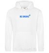 Men`s hoodie be brave Embroidery White фото