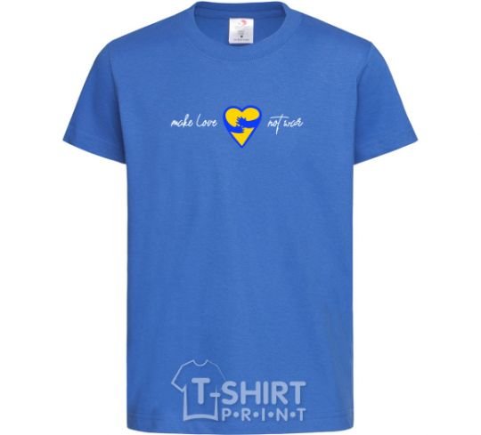 Kids T-shirt Make love not war heart of hugs royal-blue фото