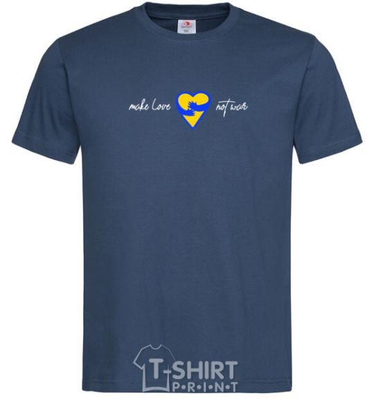 Men's T-Shirt Make love not war heart of hugs navy-blue фото