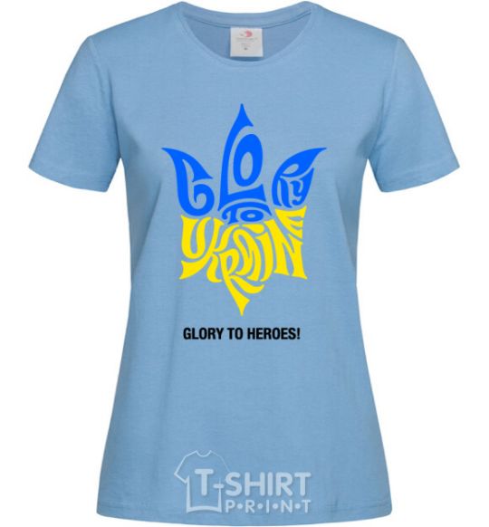 Women's T-shirt Glory to Ukraine glory to heroes sky-blue фото