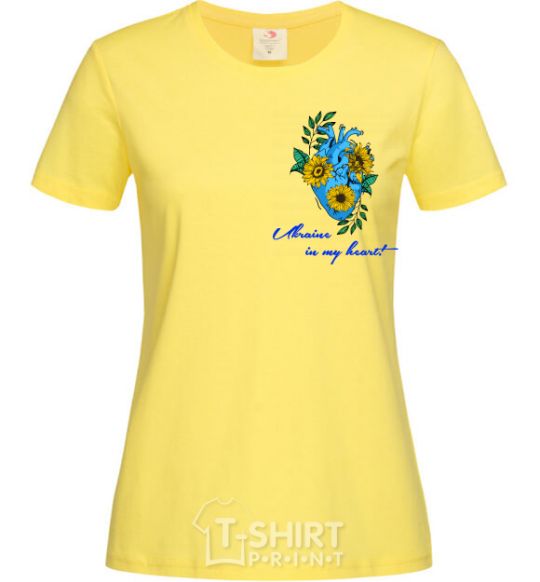 Women's T-shirt Ukraine in my heart cornsilk фото