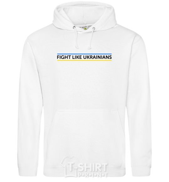 Men`s hoodie Fight like Ukraininan White фото