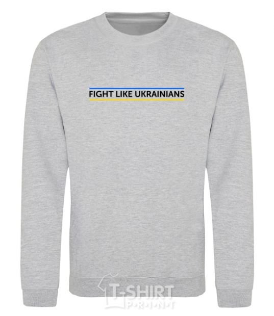 Sweatshirt Fight like Ukraininan sport-grey фото
