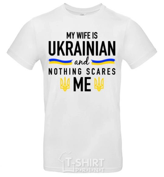 Мужская футболка My wife is ukrainian Белый фото