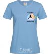 Women's T-shirt My calidor is my fortress sky-blue фото