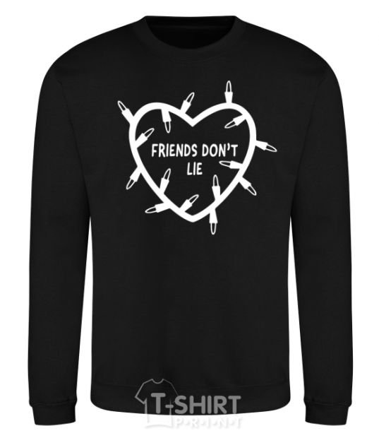 Sweatshirt Friends dont lie black фото