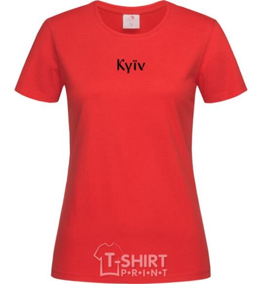 Women's T-shirt Kyїv red фото
