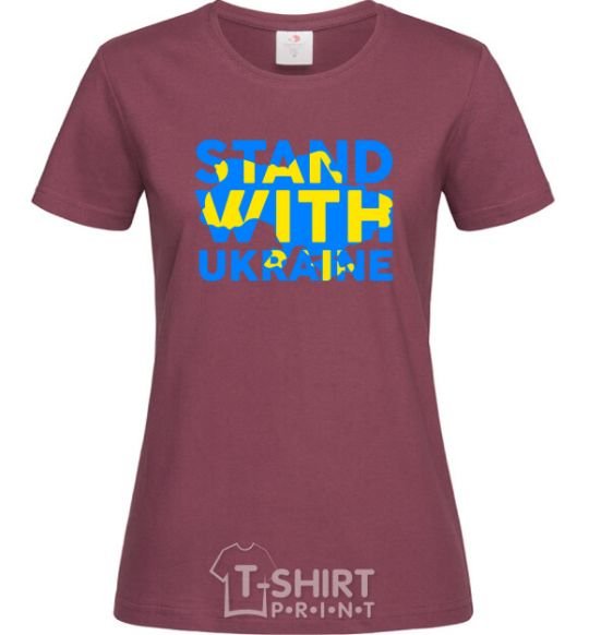 Women's T-shirt Stand with Ukraine burgundy фото