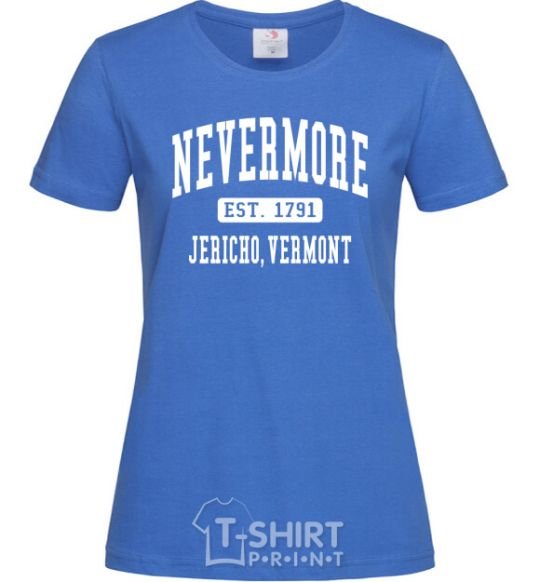 Women's T-shirt Nevermore vermont royal-blue фото