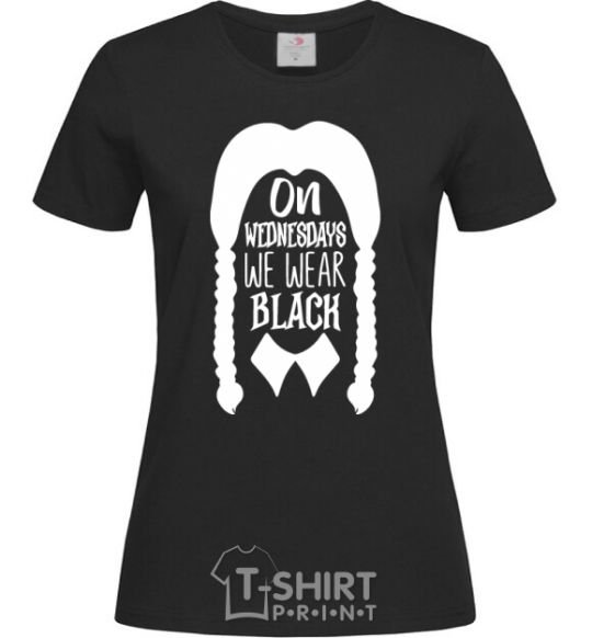 Women's T-shirt On wednesday we wear black black фото