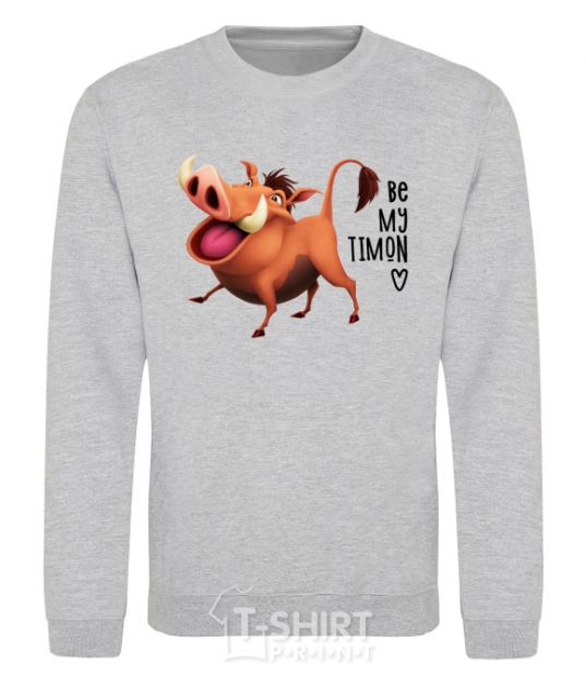 Sweatshirt 3365 Pumbaa Be my Timon sport-grey фото