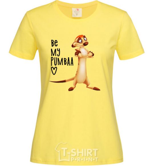 Women's T-shirt Тімон Be mine Pumbaa cornsilk фото