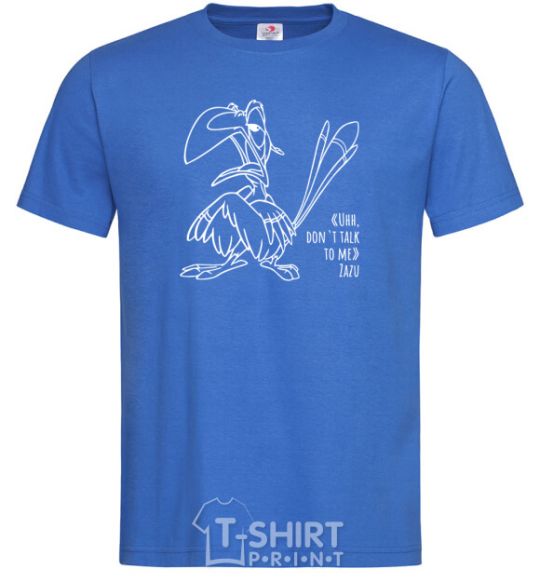 Men's T-Shirt Zazu dont talk to me royal-blue фото