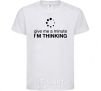 Kids T-shirt I`m thinking White фото