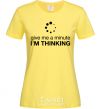 Женская футболка I`m thinking Я думаю Лимонный фото
