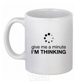Ceramic mug I`m thinking White фото