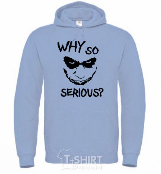 Men`s hoodie Why so serious sky-blue фото