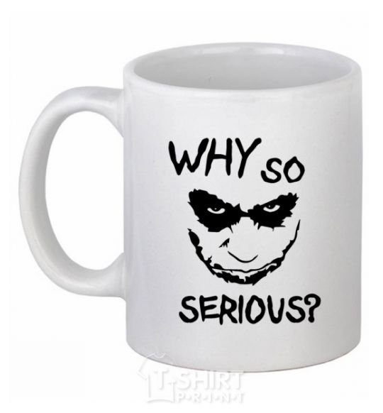 Чашка керамическая Why so serious Белый фото