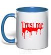 Mug with a colored handle TRUST ME painted royal-blue фото
