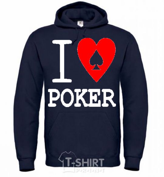 Men`s hoodie I LOVE POKER navy-blue фото