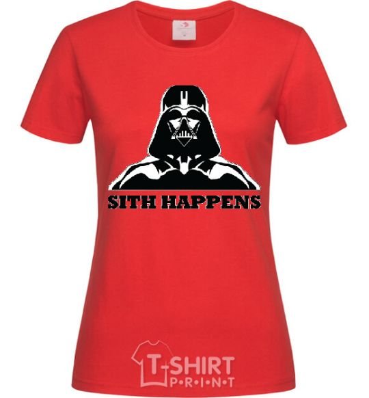 Women's T-shirt SITH HAPPENS red фото