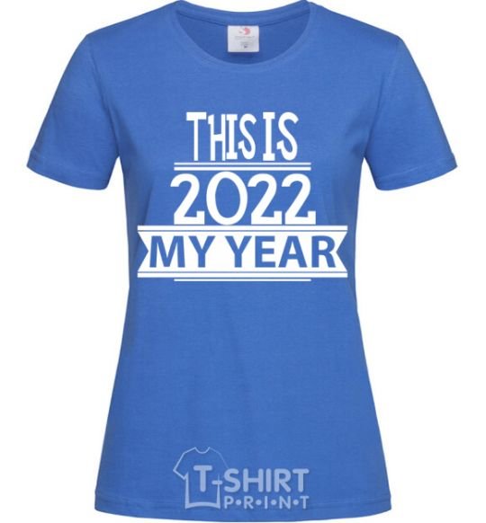 Женская футболка THIS IS MY 2020 YEAR Ярко-синий фото