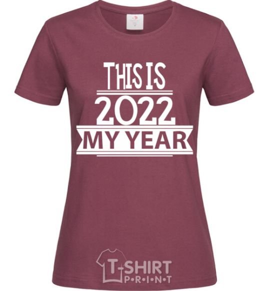 Женская футболка THIS IS MY 2020 YEAR Бордовый фото