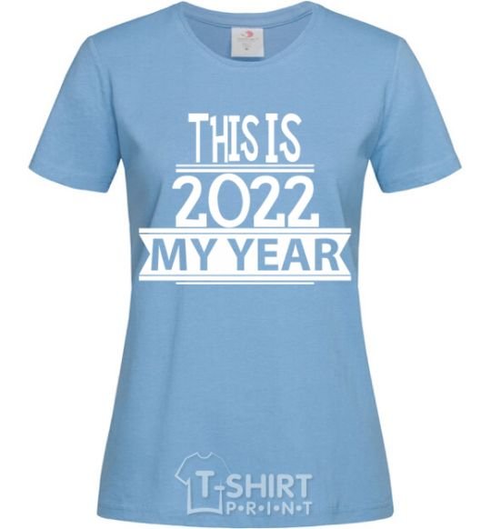 Women's T-shirt THIS IS MY 2020 YEAR sky-blue фото
