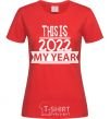 Women's T-shirt THIS IS MY 2020 YEAR red фото
