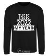 Sweatshirt THIS IS MY 2020 YEAR black фото