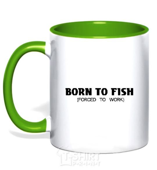 Mug with a colored handle Born to fish (forced to work) kelly-green фото