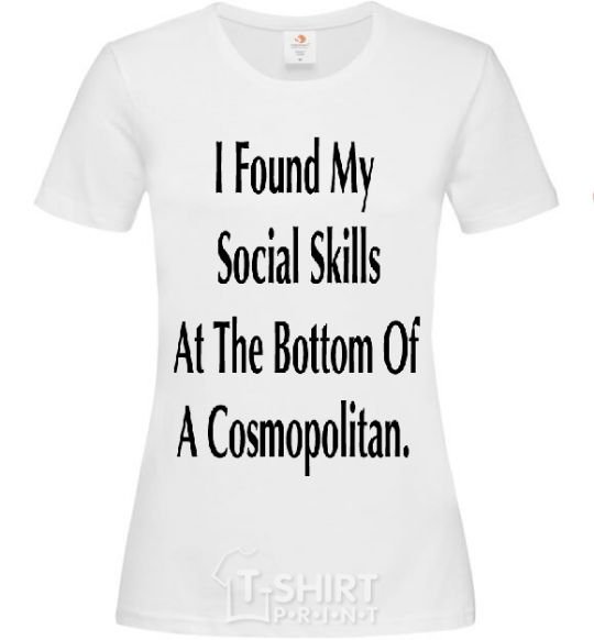 Women's T-shirt I FOUND MY SOCIAL SKILLS... White фото