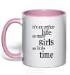 Mug with a colored handle IT'S UNFAIR LIFE: SO MANY GIRLS SO LITTLE TIME light-pink фото