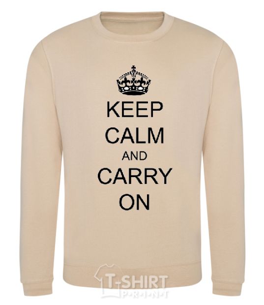 Sweatshirt KEEP CALM AND CARRY ON sand фото