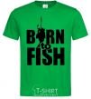 Мужская футболка BORN TO FISH Зеленый фото