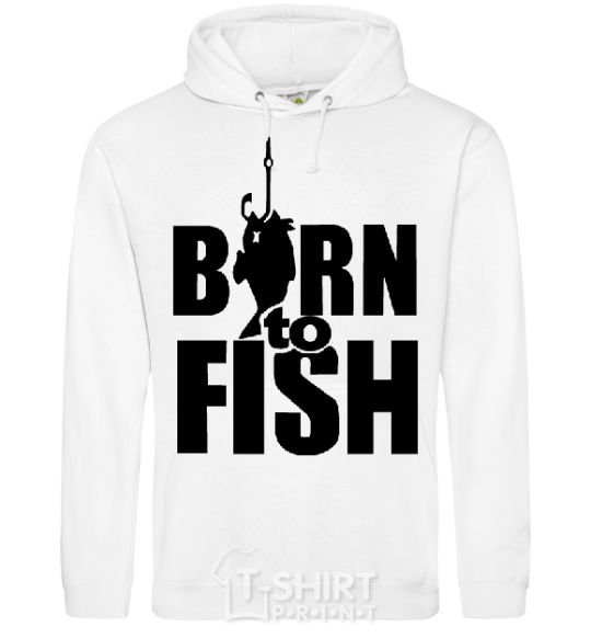 Men`s hoodie BORN TO FISH White фото