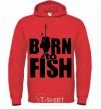Men`s hoodie BORN TO FISH bright-red фото
