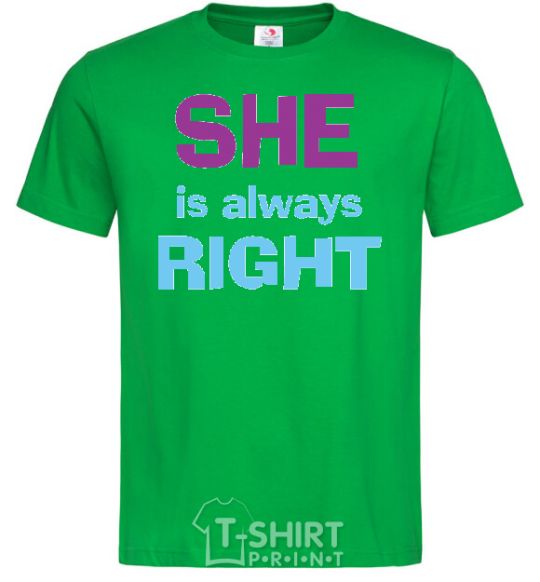 Men's T-Shirt SHE IS ALWAYS RIGHT kelly-green фото