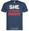 Men's T-Shirt SHE IS ALWAYS RIGHT navy-blue фото