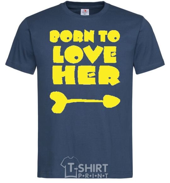 Men's T-Shirt Надпись BORN TO LOVE HER navy-blue фото