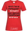 Women's T-shirt THERE'S NOTHING THAT ADORNS A WOMAN MORE red фото