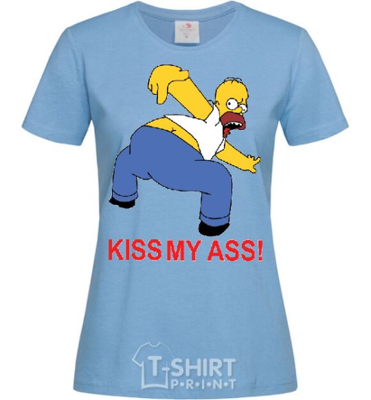 Women's T-shirt KISS MY ASS Homer simpson sky-blue фото