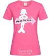 Women's T-shirt HE IS MY LOVE heliconia фото