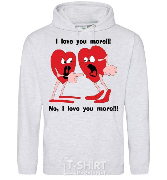 Men`s hoodie I LOVE YOU MORE!... sport-grey фото