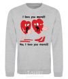 Sweatshirt I LOVE YOU MORE!... sport-grey фото