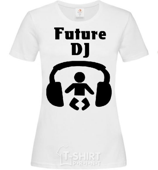 Женская футболка FUTURE DJ Белый фото