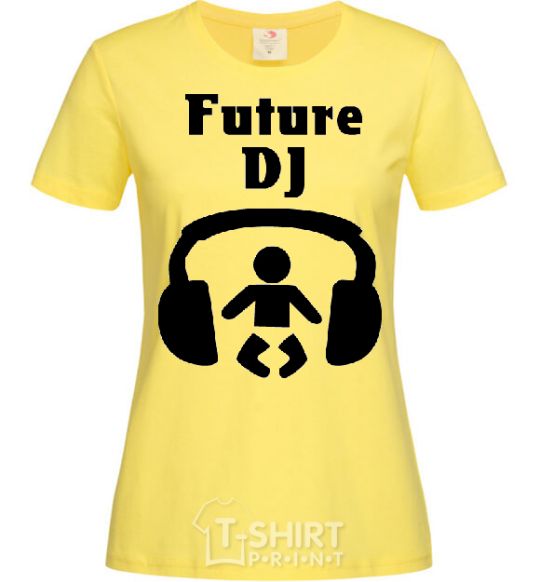 Женская футболка FUTURE DJ Лимонный фото